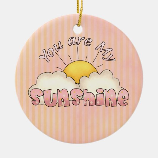 Je bent mijn zonneschijnsieraad. keramisch ornament (Voorkant)