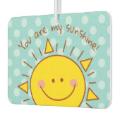 Je bent mijn zonnige gelukkige zonnige dag luchtverfrisser (Links)