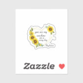 Je bent mijn zonnige hart zonnebloemen, liefde gez sticker (Vel)