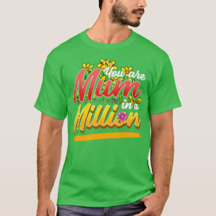 Je bent moeder in een miljoen t-shirt