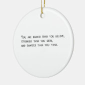 Je bent moedig dan je gelooft keramisch ornament (Links)