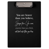 je bent moediger dan je sterker gelooft dan jij klembord (Voorkant)