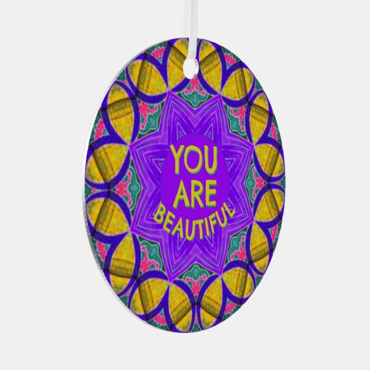 Je bent mooi Geweldige voel goed Ornament (Voorkant Rechts)