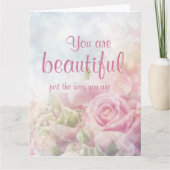 Je Bent Mooi Precies Zoals Je Bent Citaat Kaart (Voorkant)
