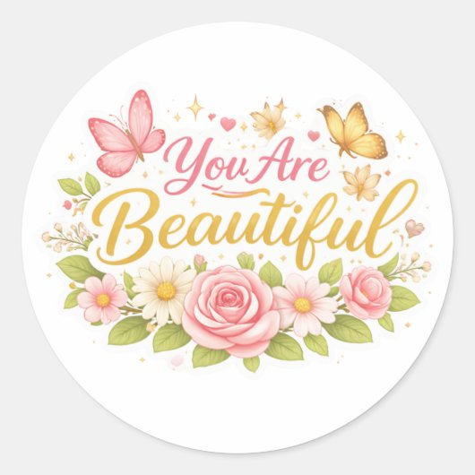 Je bent mooi  ronde sticker (Voorkant)