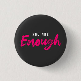 Je bent motivatie genoeg ronde button 3,2 cm
