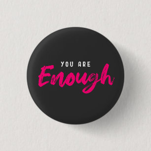 Je bent motivatie genoeg ronde button 3,2 cm