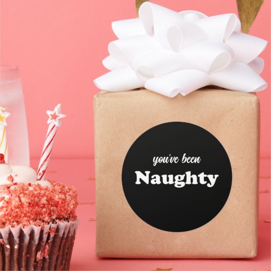 Je bent Naughty zwart grappig schattig aangepaste  Ronde Sticker (Feest)