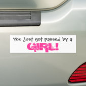 Je bent net door een MEISJE overleden. Bumpersticker (Op auto)