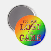 Je bent net het spel internet meme kwijt magneet (Voorkant / Achterkant)