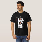 Je bent net ontslagen bij NJF T-shirt (Voorkant volledig)