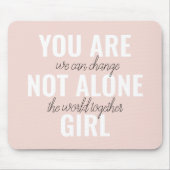 Je bent niet alleen een positieve motivatie-prijso muismat (Voorkant)