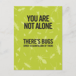 Je bent niet alleen. Er zijn Bugs. Joke gewoon omd Briefkaart