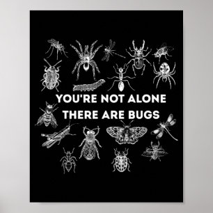 Je bent niet alleen er zijn bugs poster