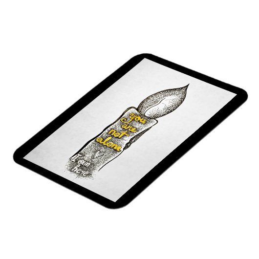 Je bent niet alleen, ik ben hier vriendschap citaa magneet (Linkerzijde)