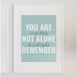Je bent niet alleen je inspringingsherinnering her poster<br><div class="desc">Je bent niet alleen je inspringingsherinnering herinneren</div>
