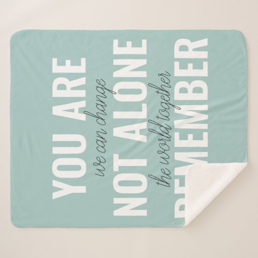 Je bent niet alleen je inspringingsherinnering her sherpa deken (Voorkant (horizontaal))