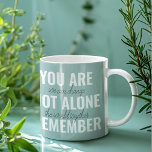 Je bent niet alleen je inspringingsherinnering her tweekleurige koffiemok<br><div class="desc">Je bent niet alleen je inspringingsherinnering herinneren</div>