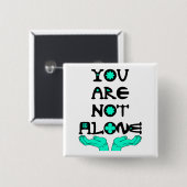 Je bent niet alleen vierkante button 5,1 cm (Voorkant /achterkant)