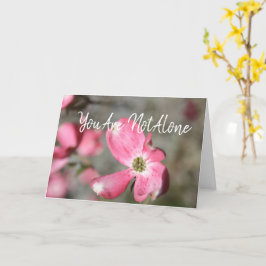 Je bent niet alleen. We zijn hier om te helpen Kaart