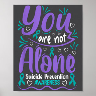 Je Bent Niet Alleen Zelfmoordpreventie Bewustzijn Poster