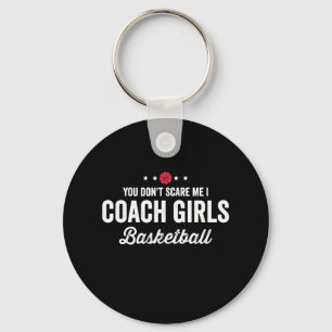 Je Bent Niet Bang Coach Damesbasketbal Sleutelhanger