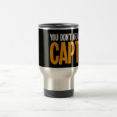 Je bent niet bang voor de kapitein. reisbeker (Center)