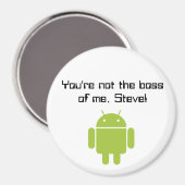 Je bent niet de baas van mij, Steve! magneet (Voorkant / Achterkant)