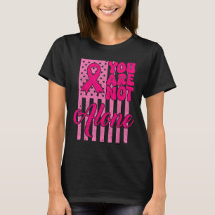 Je bent niet de enige roze lint borstkanker Awaren T-shirt