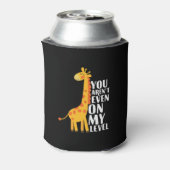 Je bent niet eens op mijn niveau grappige Giraffe  Blikjeskoeler (Blikje Achterkant)