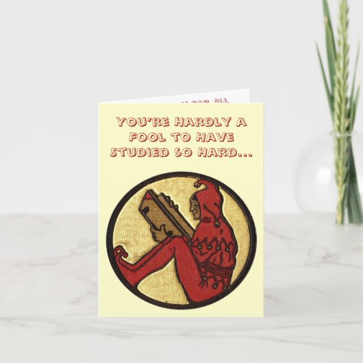 Je bent niet gek om zo hard te hebben gestudeerd.. kaart (Voorkant)