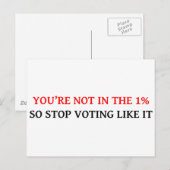 JE BENT NIET IN DE 1%, DUS STOP ZOALS HET STEMMEN BRIEFKAART (Voorkant / Achterkant)