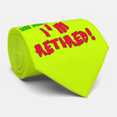 Je bent niet meer de baas van mij - ik ben in rust stropdas (Opgerold)