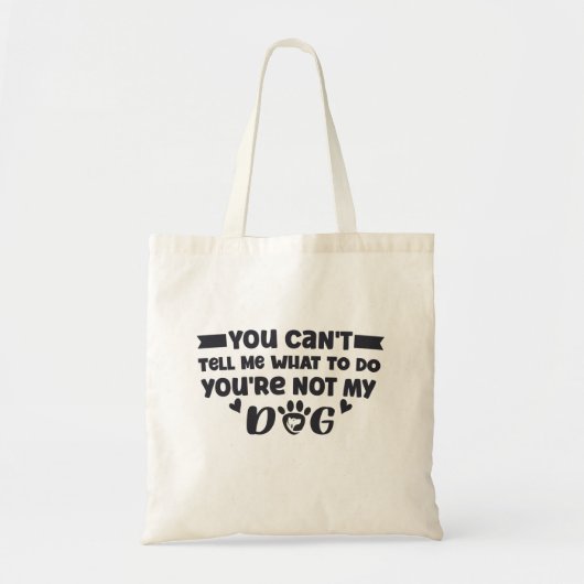 Je bent niet mijn hond, Funny Dog Eigenaar Tote Bag (Voorkant)