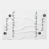 Je bent niet mijn hond theedoek (Horizontaal)