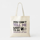 Je bent niet mijn hond tote bag (Achterkant)