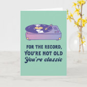 Je bent niet oud Je bent een klassieke grappige ve Kaart (Gele Bloem)