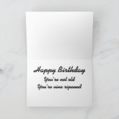 Je bent niet oud, je bent een wijngaard. kaart (Binnen)