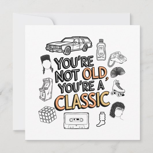 Je bent niet oud, je bent klassiek kaart (Voorkant)