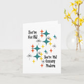 Je bent niet oud, je bent Mid Century Modern Sterr Kaart (Gele Bloem)