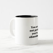 Je bent niet Perky, je bent ongerust Tweekleurige Koffiemok (Voorkant links)