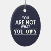 Je bent niet wat je bent keramisch ornament (Voorkant)