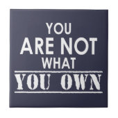 Je bent niet wat je bent tegeltje (Voorkant)