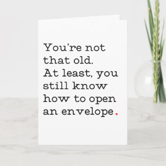 Je bent niet zo'n ouwe Kaart