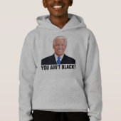 JE BENT NIET ZWART! FUNNY JOE BIDEN T-SHIRTS (Voorkant)