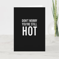 Je bent nog steeds heet over de Hill Funny Birthda