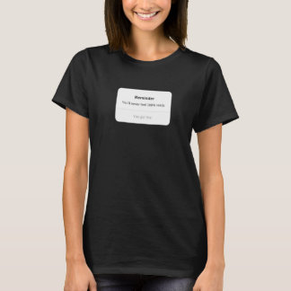Je Bent Nooit 100 Procent Klaar Maar Je Krijgt Dit T-shirt