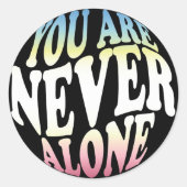 JE BENT NOOIT ALLEEN | Sherbet (zwart) Ronde Sticker (Voorkant)