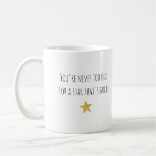Je bent nooit te oud... Gold Star Koffiemok