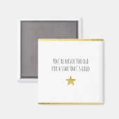 Je bent nooit te oud... goudster magneet (Voorkant / Achterkant)